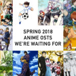 Spring 2018 Anime Music