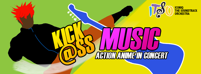 Kick-@ss Music: Action Anime in Concert